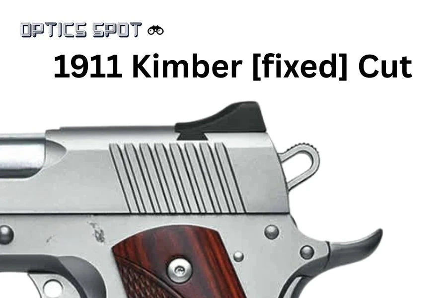 1911 [Kimber Fixed Cut] montaż kolimatora | typ S [RMSc DPP K-series footprint]